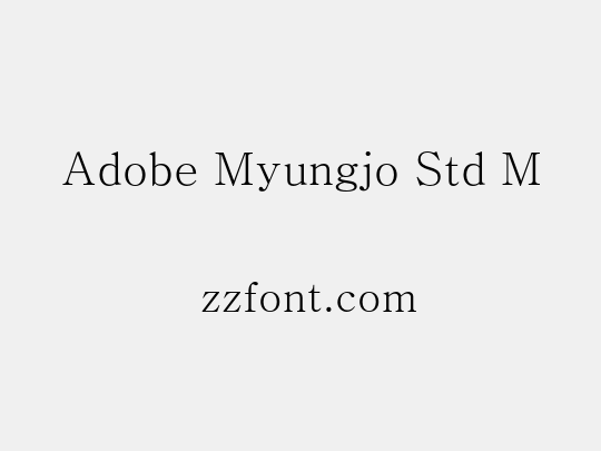 Adobe Myungjo Std M