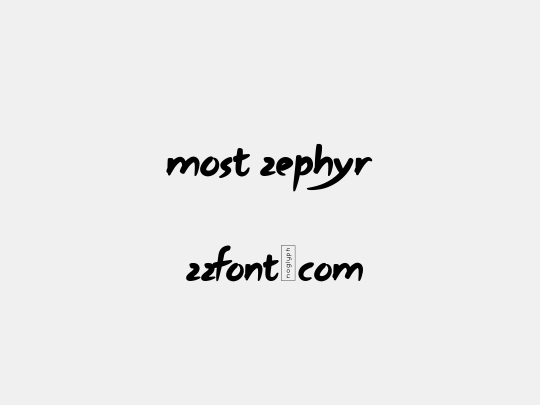 Most Zephyr