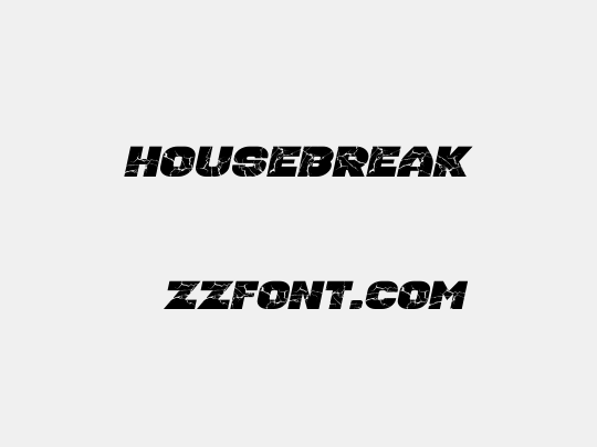 Housebreak