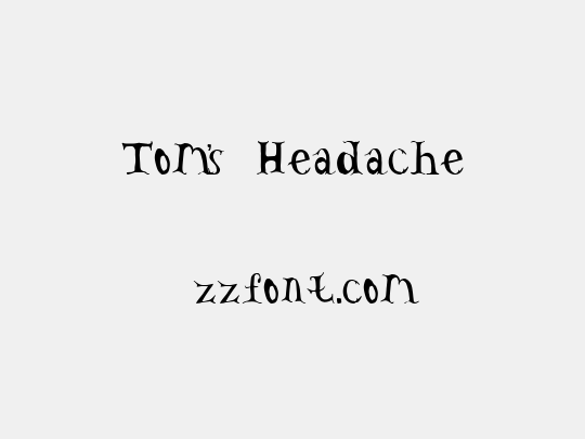 Tom's Headache