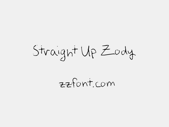 Straight Up Zody