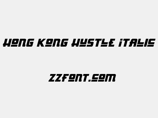 Hong Kong Hustle Italic