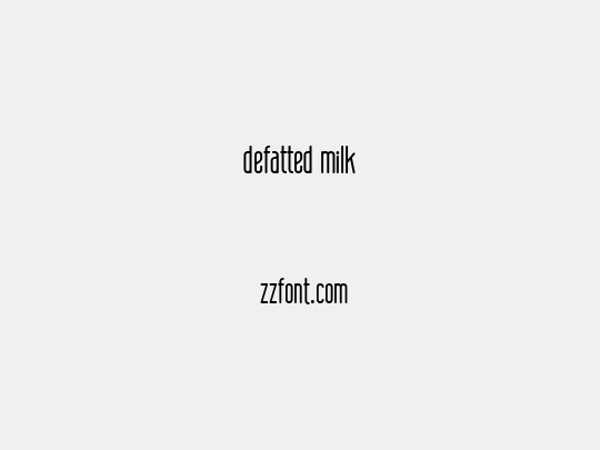 defatted milk