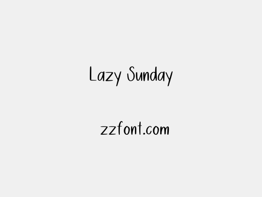 Lazy Sunday