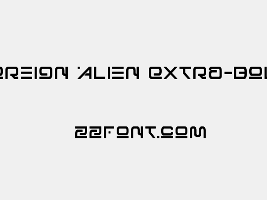 Foreign Alien Extra-Bold