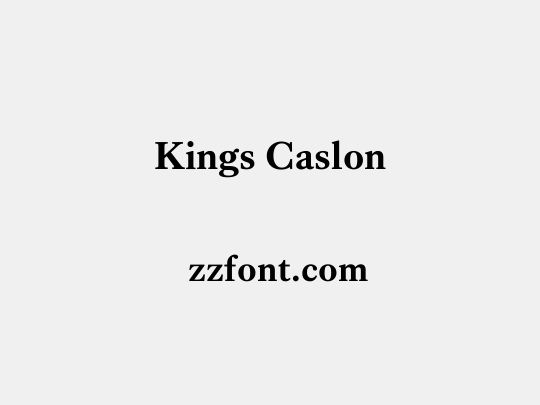 Kings Caslon