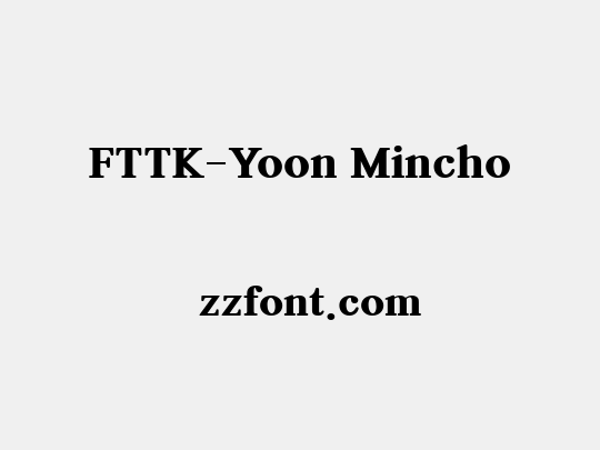 FTTK-Yoon Mincho