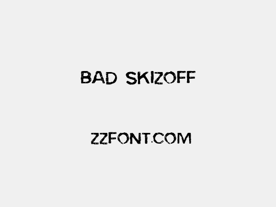 Bad Skizoff