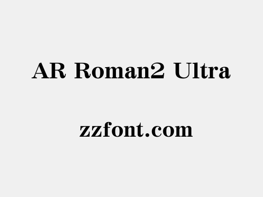 AR Roman2 Ultra