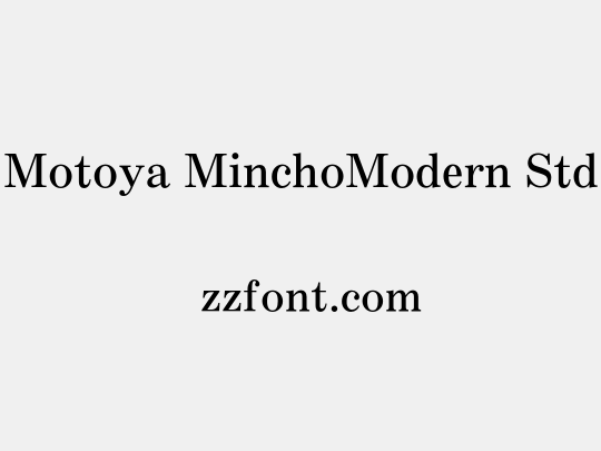 Motoya MinchoModern Std