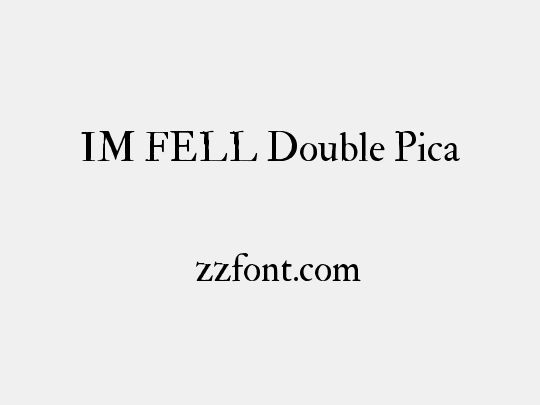 IM FELL Double Pica