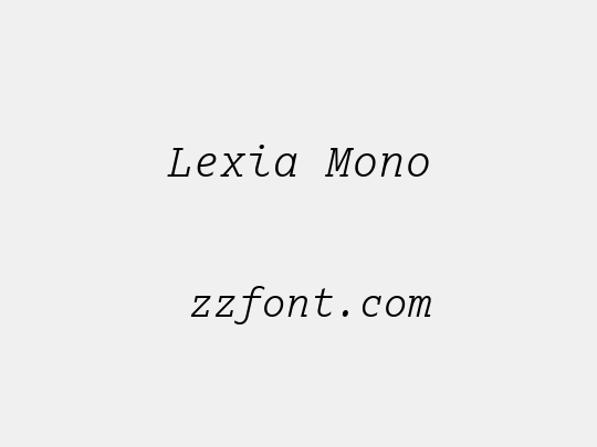 Lexia Mono