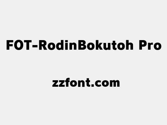 FOT-RodinBokutoh Pro