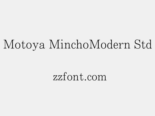 Motoya MinchoModern Std