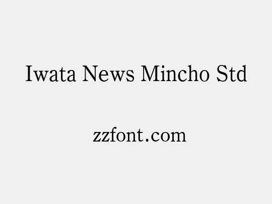 Iwata News Mincho Std