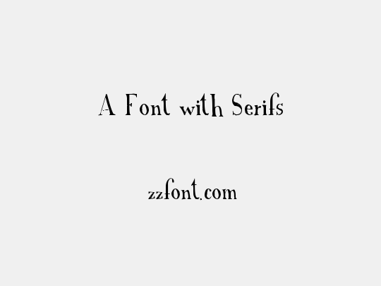 A Font with Serifs