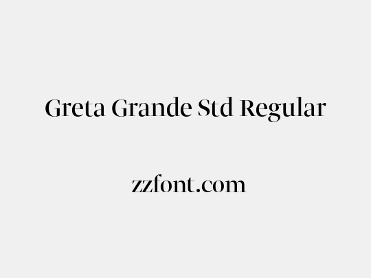 Greta Grande Std Regular