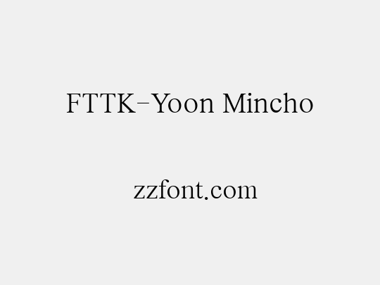 FTTK-Yoon Mincho