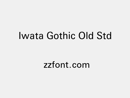 Iwata Gothic Old Std