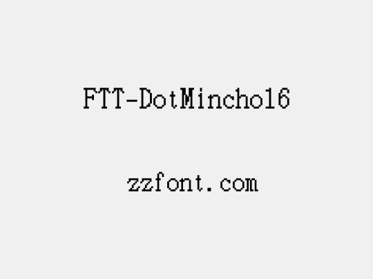 FTT-DotMincho16