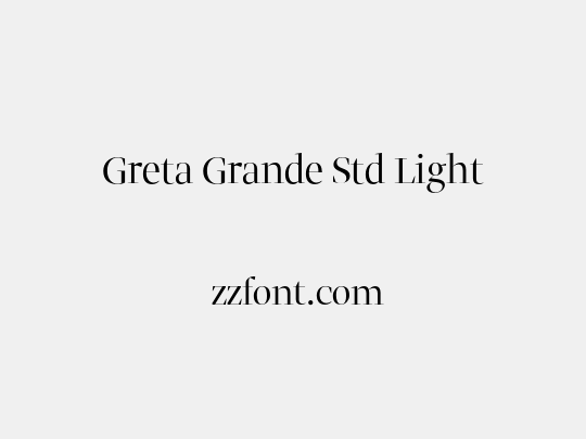 Greta Grande Std Light