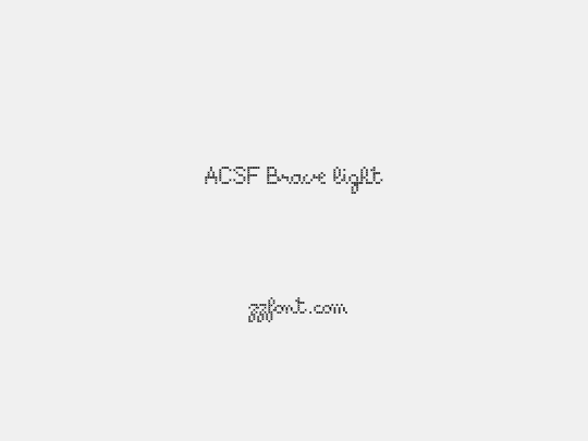 ACSF Brave light