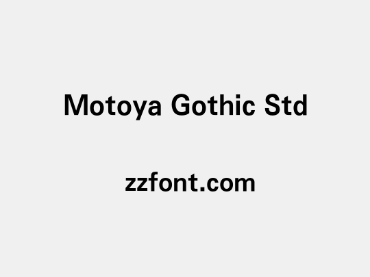 Motoya Gothic Std