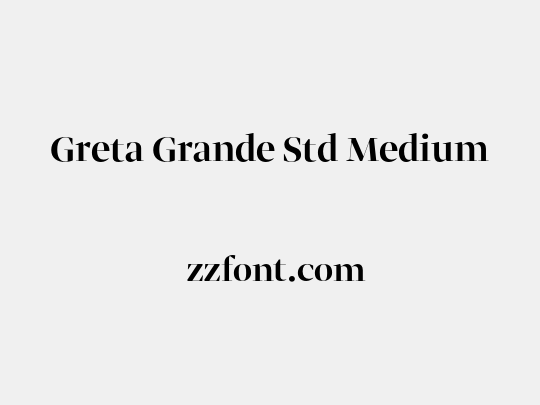 Greta Grande Std Medium