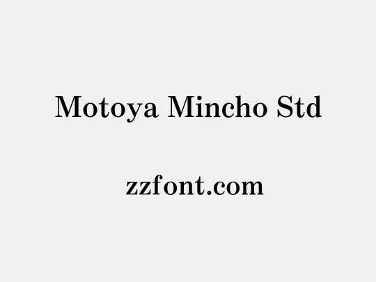 Motoya Mincho Std