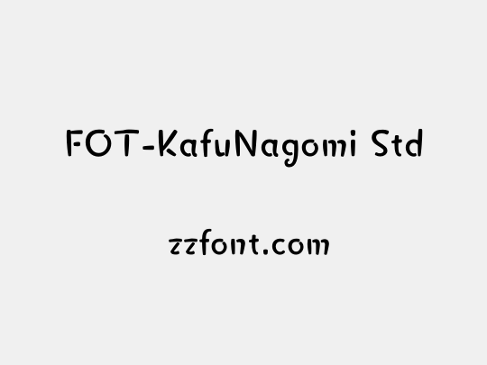 FOT-KafuNagomi Std