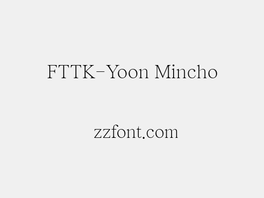 FTTK-Yoon Mincho